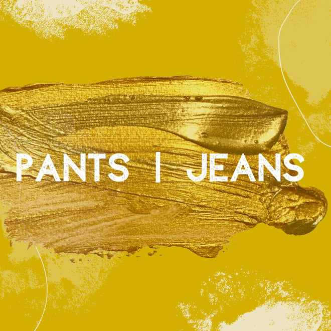 Pants &amp; Jeans