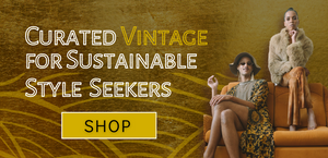 Two models in vintage clothing sit on a gold-toned sofa against a textured gold background with bold text that reads “Curated Vintage for Sustainable Style Seekers” and a gold “Shop” button.